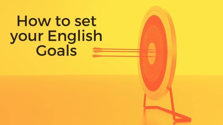 How to set your English goals and find motivation
