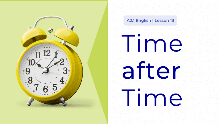 Lesson 13 – More Prepositions of Time