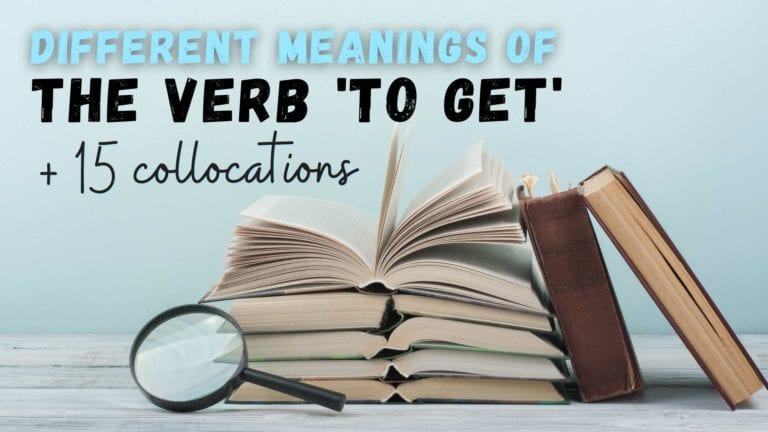 15 colocaciones con "Get", más 7 significados diferentes en inglés