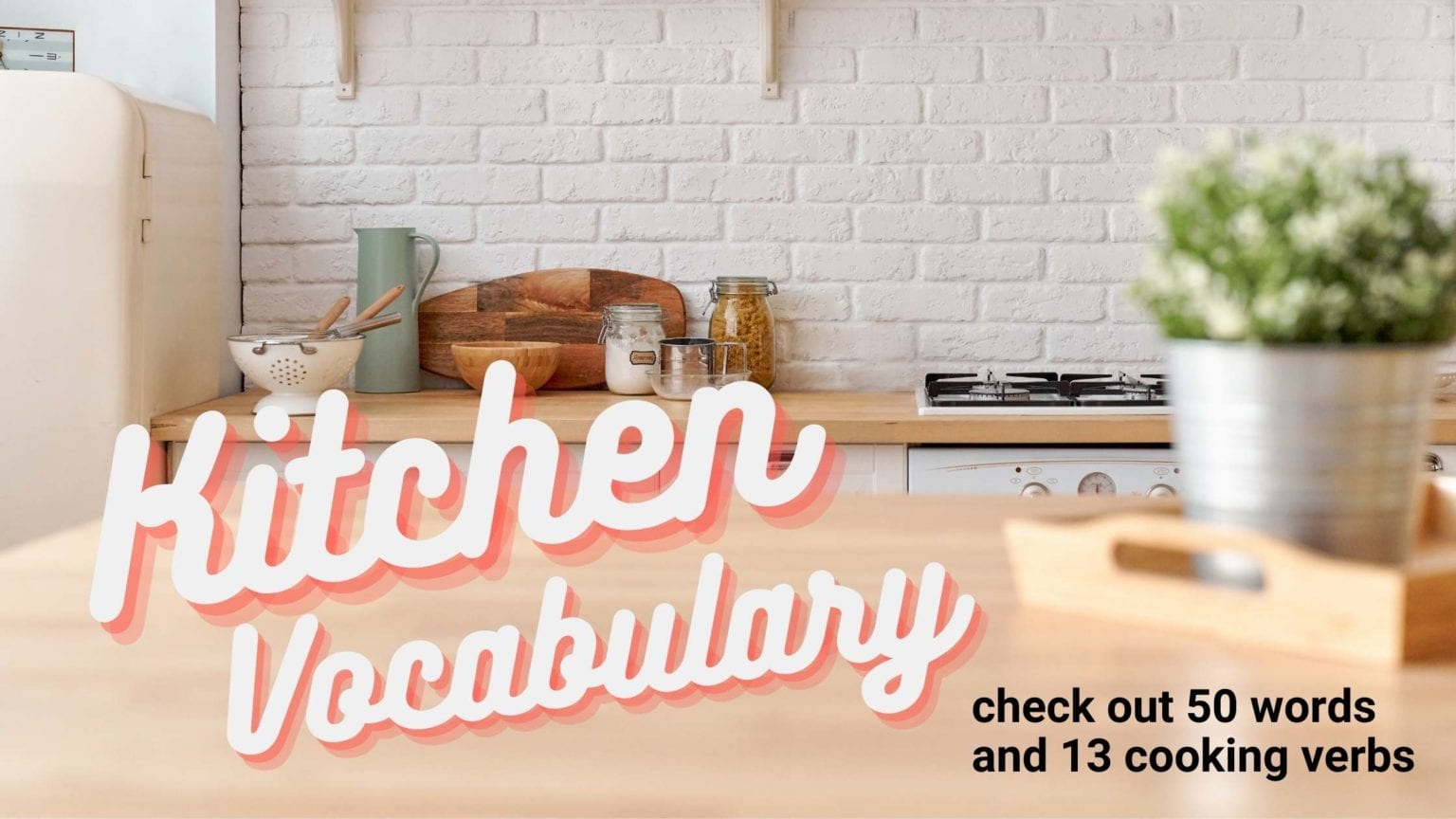 Kitchen Vocabulary In English Prepeng Online English School