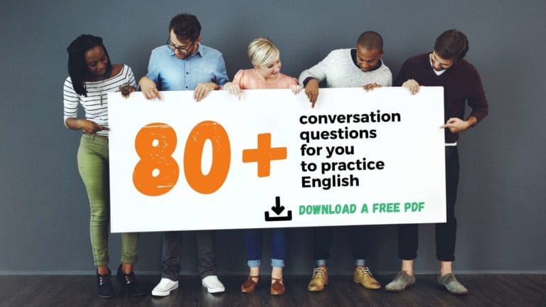 80+ Conversation Questions for You to Practice English
