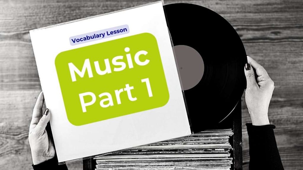 music part 1 preintermediate vocabulary lesson in English cover