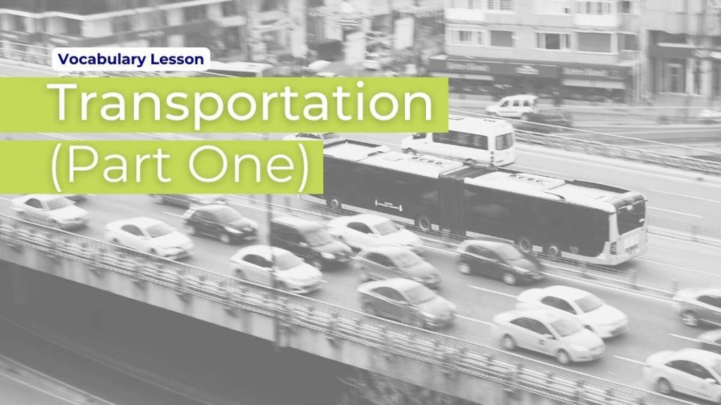 transportation part 1 vocabulary lesson in English banner