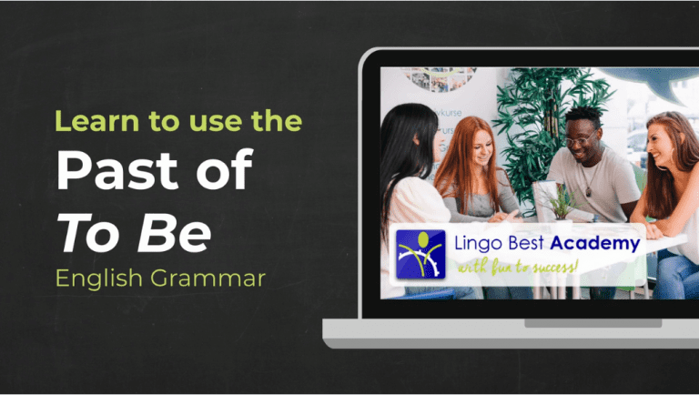 Past of ‘To Be’ in English – Grammar Video